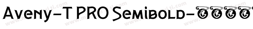 Aveny-T PRO Semibold字体转换